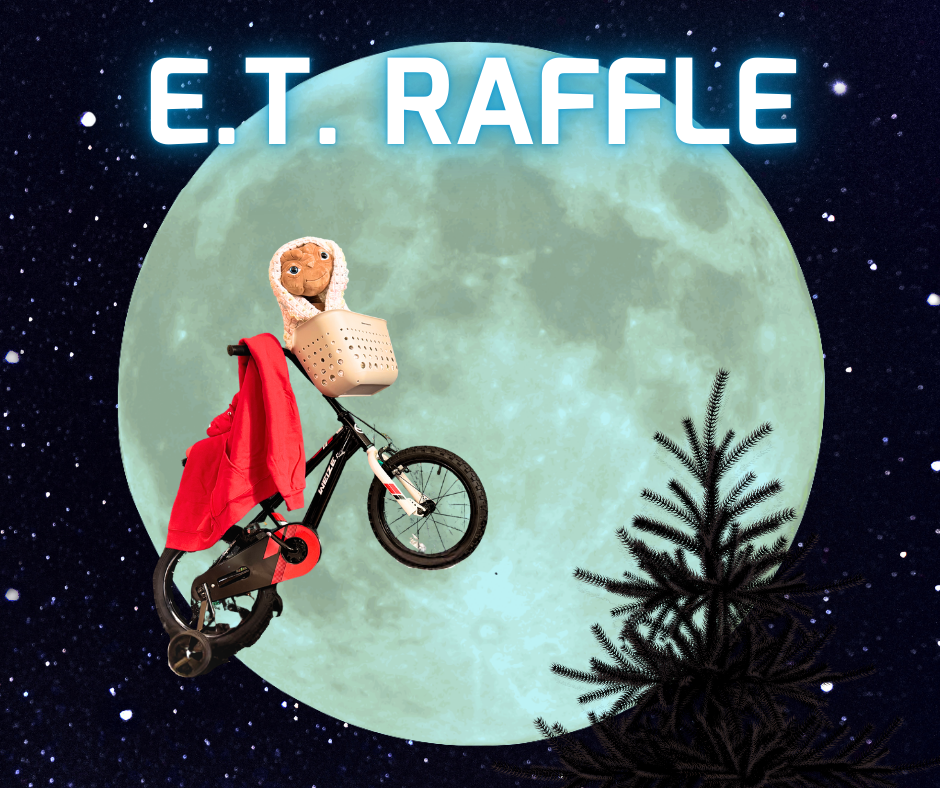 E.T. Raffle Tickets!