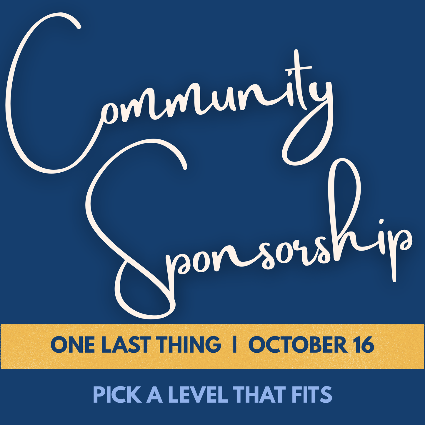 Sponsor One Last Thing